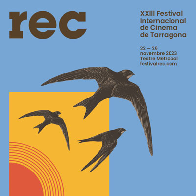XXIII Festival Internacional de Cinema de Tarragona (REC), 2023, Festival REC, XXIII Festival Internacional de Cinema de Tarragona (REC), 2023, Festival REC,