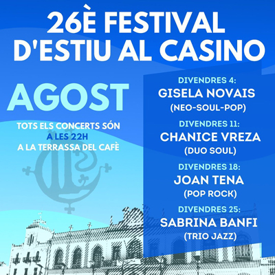 26è Festival d'Estiu del Casino, Agost, Casino Llagosterenc, Llagostera, 2023 26è Festival d'Estiu del Casino, Agost, Casino Llagosterenc, Llagostera, 2023