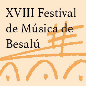 XVIII Festival de Música de Besalú, 2019