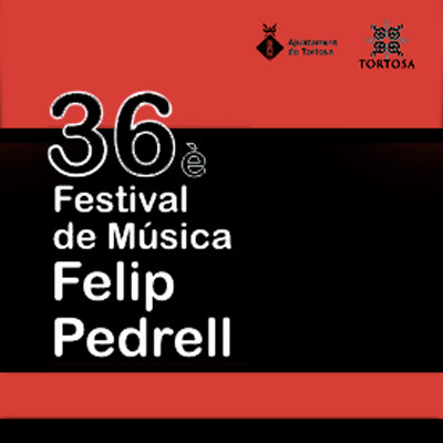 36è Festival de Música Felip Pedrell 36è Festival de Música Felip Pedrell