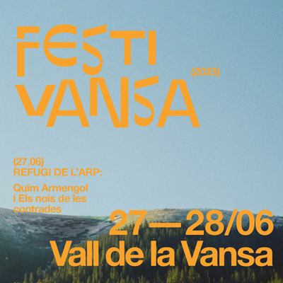FestiVansa, Vall de la Vansa, Alt Urgell, 2025