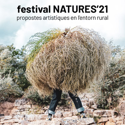Festival Natures, TragantCamp, Alzina de l'Aguda, La Noguera, 2021