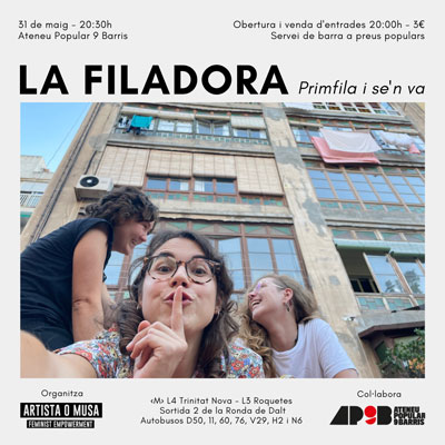 Espectacle 'Primfila i se'n va', de La Filadora
