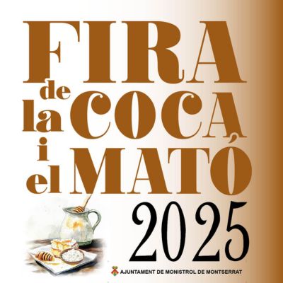 XXXIa Fira de la Coca i el Mató, Fira de la Coca i el Mató, Monistrol de Montserrat, 2025