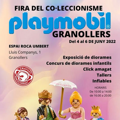 Fira del col·leccionisme Playmobil - Granollers 2022 Fira del col·leccionisme Playmobil - Granollers 2022