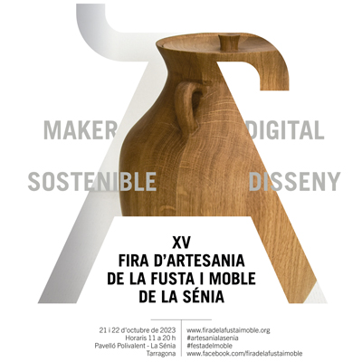 XV Fira d'Artesania de la Fusta i Moble - La Sénia 2023 XV Fira d'Artesania de la Fusta i Moble - La Sénia 2023
