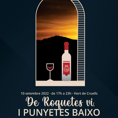 1a Fira Gastronòmica del Vi i Productes Locals 'De Roquetes Vi i Punyetes baixo' 2022 1a Fira Gastronòmica del Vi i Productes Locals 'De Roquetes Vi i Punyetes baixo' 2022