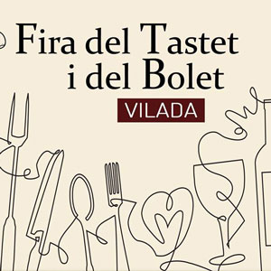 Fira del Tastet i del Bolet - Vilada 2019