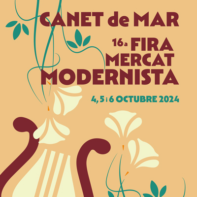16a Fira Mercat Modernista de Canet de Mar, 2024 16a Fira Mercat Modernista de Canet de Mar, 2024
