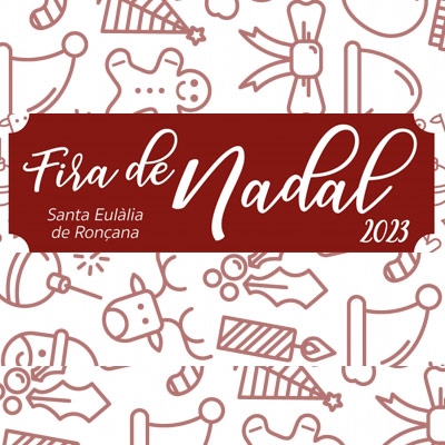 Fira de Nadal de Santa Eulàlia de Ronçana 2023