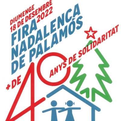 44a Fira Nadalenca de Palamós, 2022 44a Fira Nadalenca de Palamós, 2022