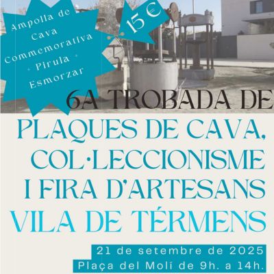Trobada de plaques de cava, col·leccionisme, Fira d'artesans de Térmens 2025, Térmens, 2025, Trobada de plaques de cava, col·leccionisme, Fira d'artesans de Térmens 2025, Térmens, 2025,