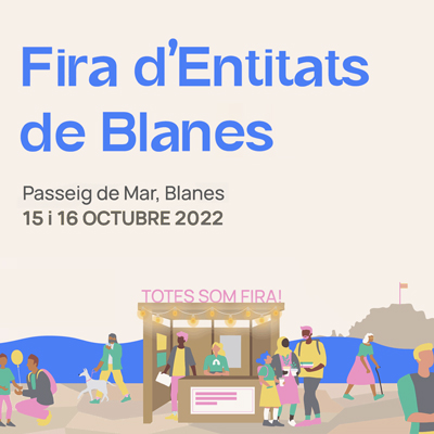 Fira d'Entitats de Blanes, 2022 Fira d'Entitats de Blanes, 2022