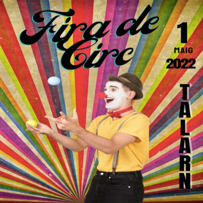 Fira del Circ de Talarn, 2022 Fira del Circ de Talarn, 2022