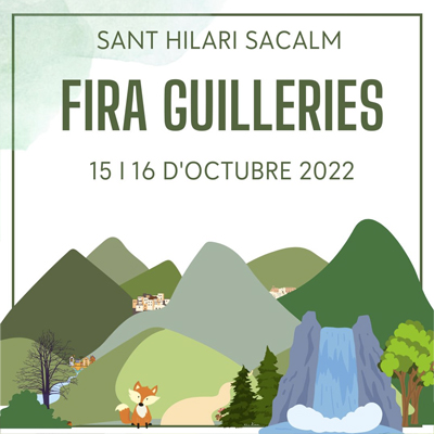 Fira Guilleries, Sant Hilari Sacalm, 2022 Fira Guilleries, Sant Hilari Sacalm, 2022