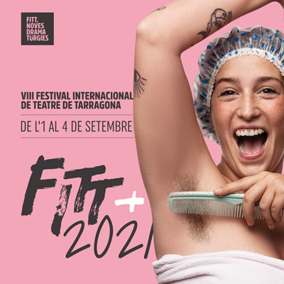 FITT, Noves Dramatúrgies, Tarragona, 2021