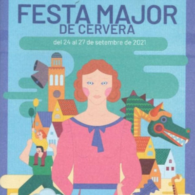 Festa Major - Cervera 2021 Festa Major - Cervera 2021