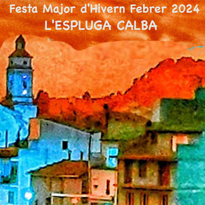 Festa Major d'Hivern de l'Espluga Calba 2024 Festa Major d'Hivern de l'Espluga Calba 2024