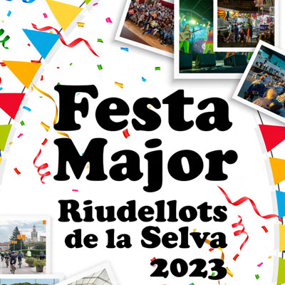 Festa Major de Riudellots de la Selva 2023 Festa Major de Riudellots de la Selva 2023