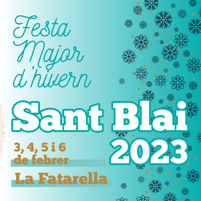Festa Major d'hivern de Sant Blai de La Fatarella 2023 Festa Major d'hivern de Sant Blai de La Fatarella 2023