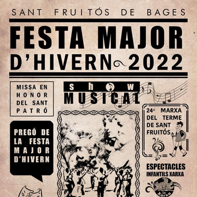 Festa Major d'Hivern - Sant Fruitós de Bages 2022 Festa Major d'Hivern - Sant Fruitós de Bages 2022