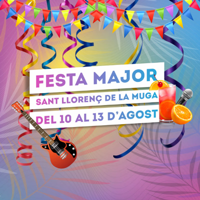 Festa Major de Sant Llorenç de la Muga, 2023 Festa Major de Sant Llorenç de la Muga, 2023