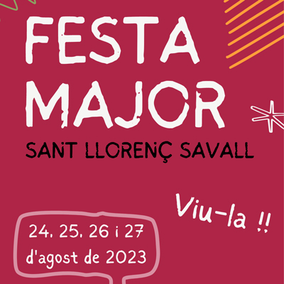 Festa Major de Sant Llorenç Savall 2023 Festa Major de Sant Llorenç Savall 2023