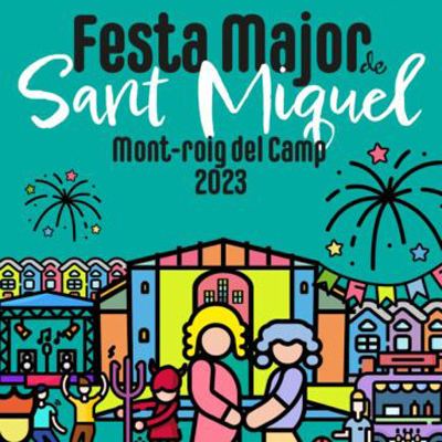 Festa Major de Sant Miquel de Mont-roig 2023