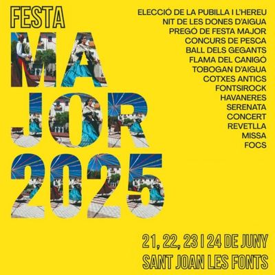 Festa Major de Sant Joan de les Fonts 2025, Festa Major de Sant Joan de les Fonts, 2025, Sant Joan de les Fonts, 