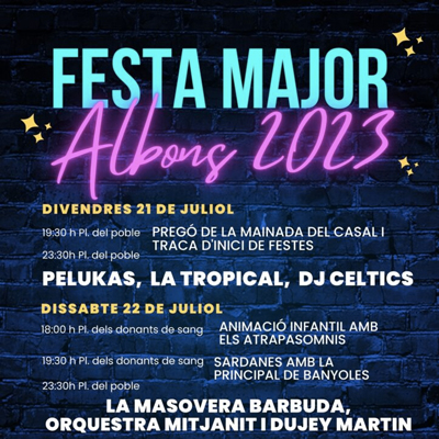 Festa Major d'Albons, 2023 Festa Major d'Albons, 2023