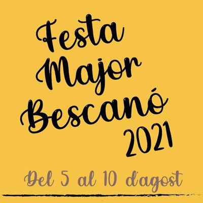 Festa Major de Bescanó, 2021 Festa Major de Bescanó, 2021