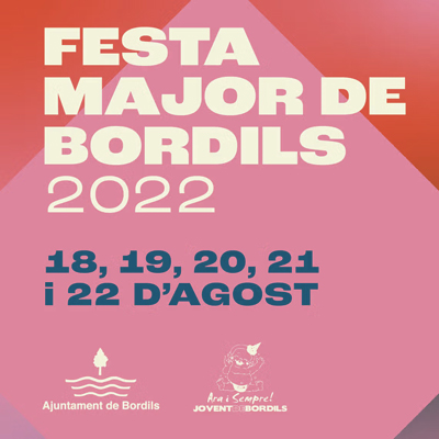 Festa Major de Bordils, 2022 Festa Major de Bordils, 2022