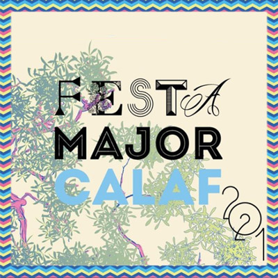 Festa Major de Calaf, 2021 Festa Major de Calaf, 2021