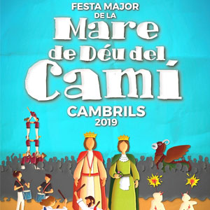 Festa Major de la Mare de Déu del Camí de Cambrils, 2019