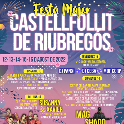 Festa Major de Castellfollit de Riubregós, 2022 Festa Major de Castellfollit de Riubregós, 2022