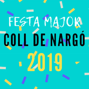 Festa major de Coll de Nargó, 2019 Festa major de Coll de Nargó, 2019
