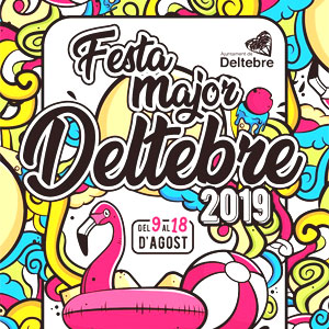 Festa Major de Deltebre, 2019 Festa Major de Deltebre, 2019