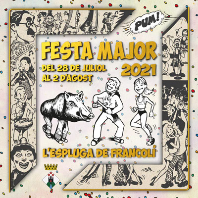 Festa Major de l'Espluga de Francolí, 2021 Festa Major de l'Espluga de Francolí, 2021