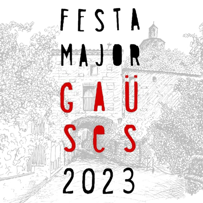 Festa Major de Gaüses, Vilopriu, Baix Empordà, 2023