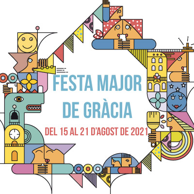 Festes de Gràcia, Festa Major de Gràcia, Gràcia, Barcelona, 2021 Festes de Gràcia, Festa Major de Gràcia, Gràcia, Barcelona, 2021
