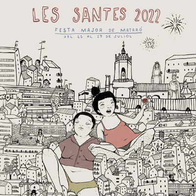Les Santes, Festa Major de Mataró, 2022 Les Santes, Festa Major de Mataró, 2022