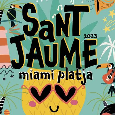 Festa Major de Sant Jaume de Miami Platja, 2023 Festa Major de Sant Jaume de Miami Platja, 2023
