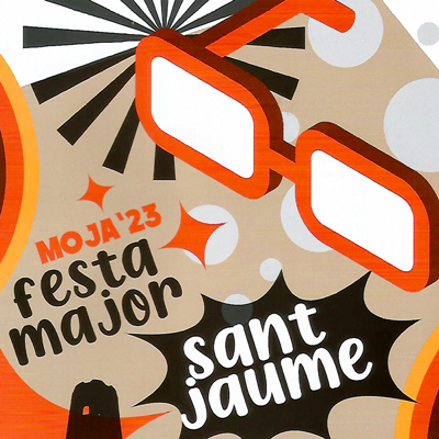 Festa Major de Moja, Olèrdola, 2023 Festa Major de Moja, Olèrdola, 2023