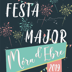Festa Major de Móra d'Ebre, 2019 Festa Major de Móra d'Ebre, 2019
