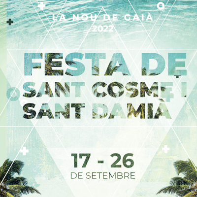 Festa Major, Festa de Sant Cosme i Sant Damià a La Nou de Gaià, 2022