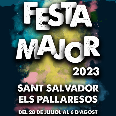 Festa Major dels Pallaresos, 2023 Festa Major dels Pallaresos, 2023