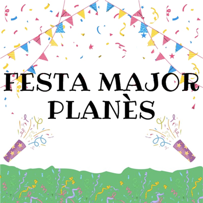Festa Major de Planès, Planoles, 2023