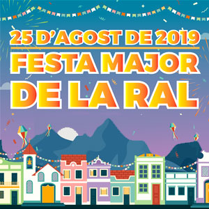 Festa Major de La Ral, Sant Pau de Segúries, 2019