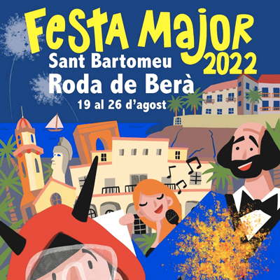 Festa Major de Roda de Berà, 2022 Festa Major de Roda de Berà, 2022