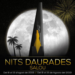 Nits Daurades, Festa Major de Salou, 2019 Nits Daurades, Festa Major de Salou, 2019